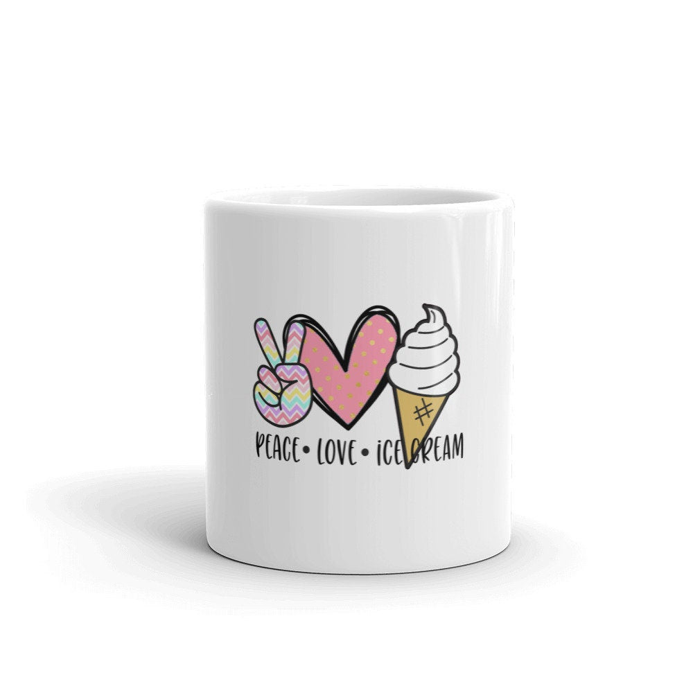 Peace Love Ice Cream Ceramic White Glossy Coffee Mug Graphic Tee – Aesthetic Look · High-Quality Print