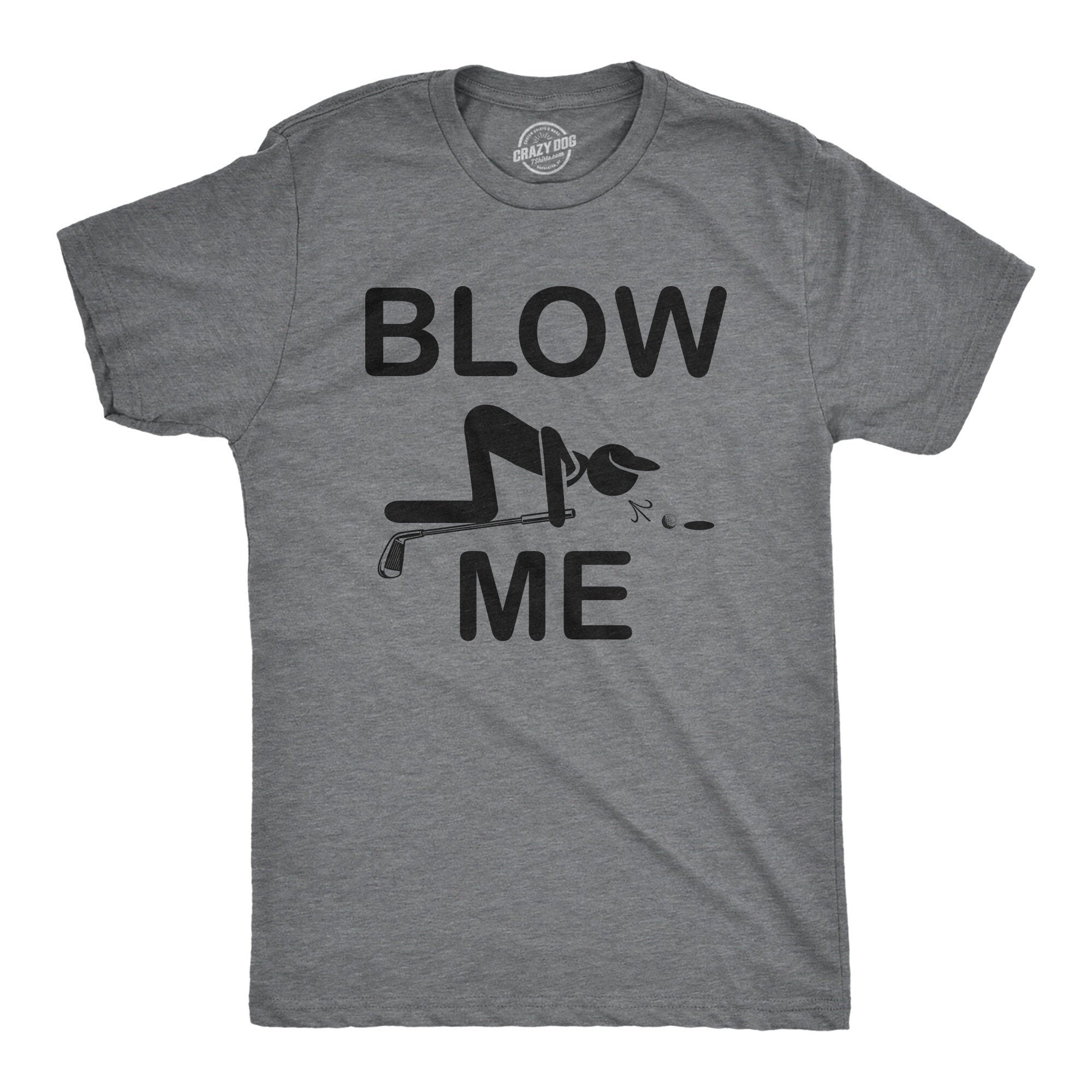Funny Joke Golf Shirt Golfing T Shirt Men Dad Golfer Humor TShirt With Sayings Rude Offensive Gifts For Golfers Blow Me Birdie Graphic Tee – Premium Graphic · Perfect For Daily Wear
