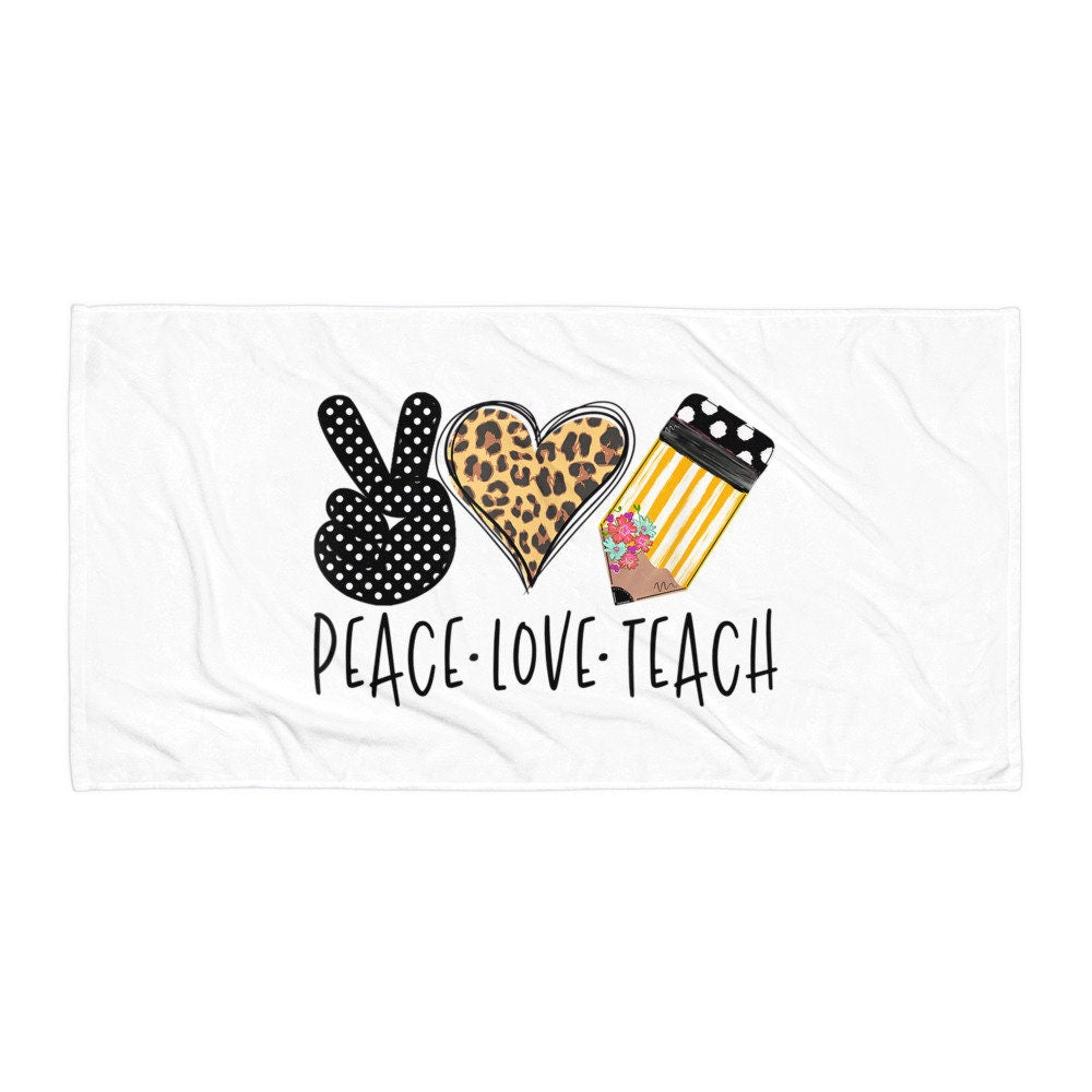 Peace Teach Love Beach Towel Graphic Tee – Cozy Vibes · High-Quality Print