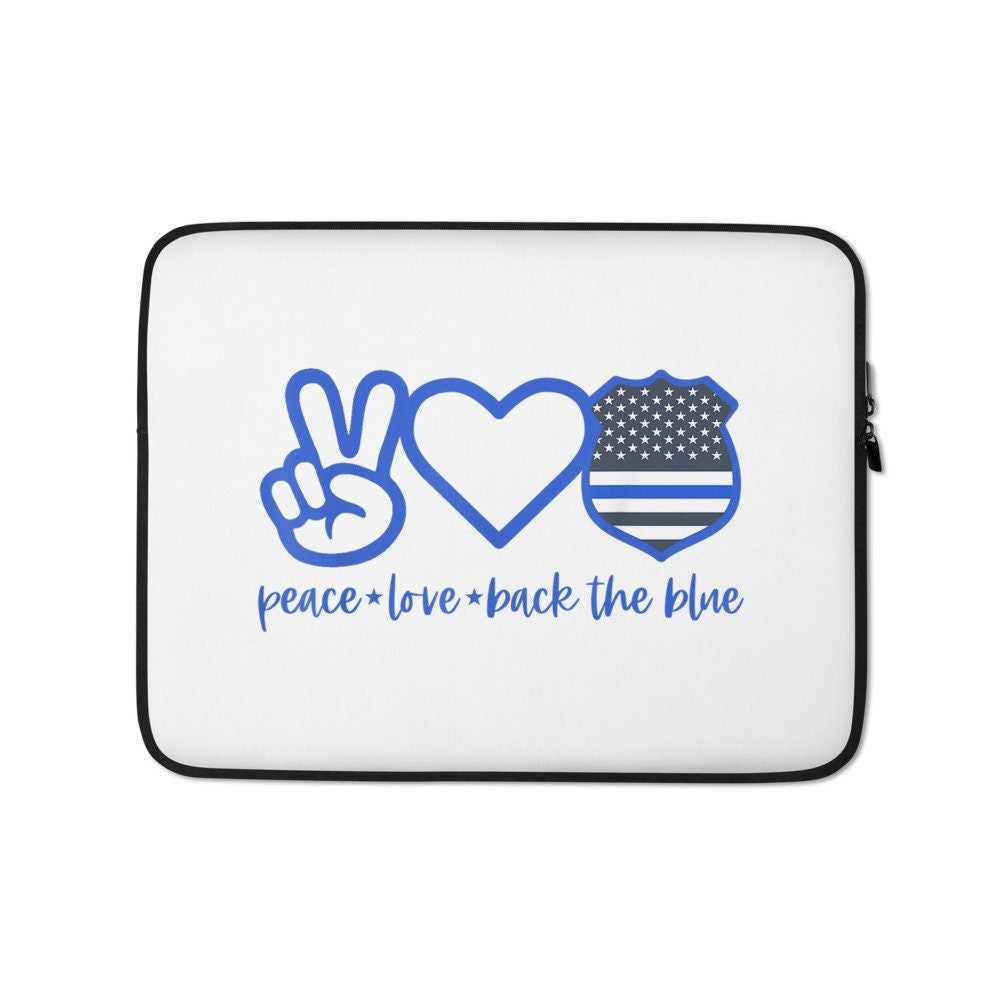 Peace Love Back The Blue Police Support Laptop Sleeve Graphic Tee – Warm & Stylish · Top Pick For Any Outfit