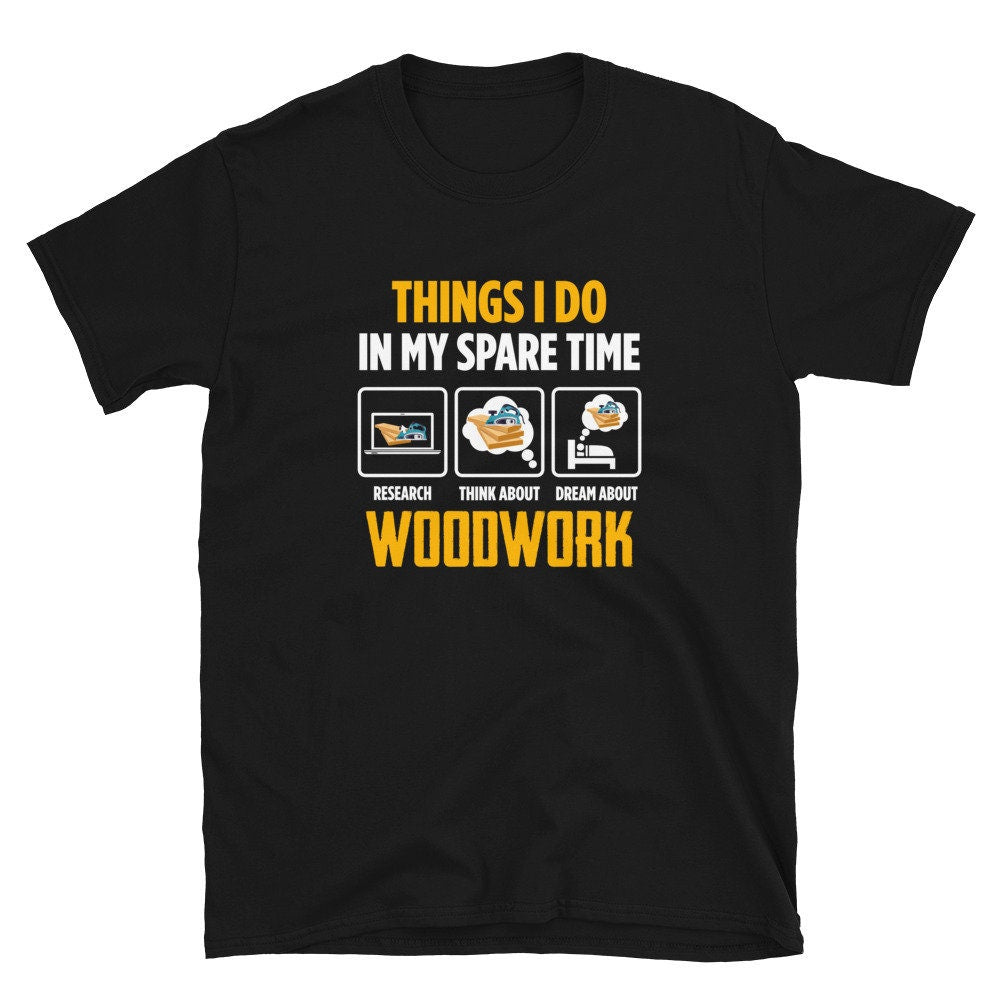 Wood Working Designing and Carver T Shirt Graphic Tee – Easygoing Wear · Great Gift For Fans