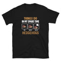 Hedgehogs and Hedgepigs Funny Hedge T Shirt Graphic Tee – Feel-Good Design · Perfect For Daily Wear