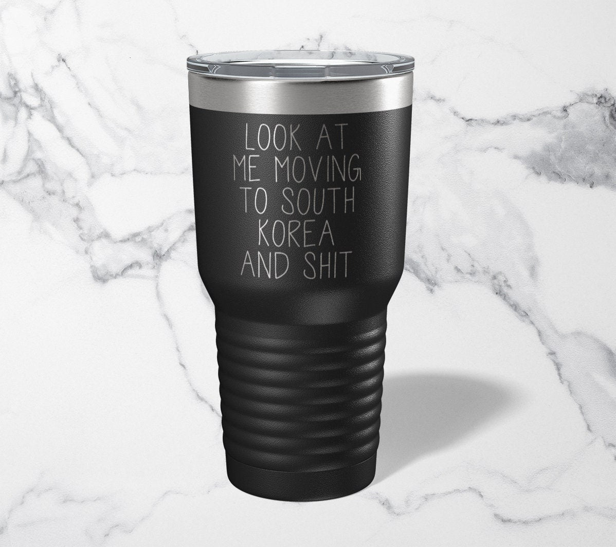 Moving to South Korea Tumbler Moving Away Funny Gifts Travel Coffee Mug Birthday Gift For Men and Women Graphic Tee – Bold Style · Top Pick For Any Outfit