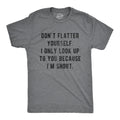 Don39t Flatter Yourself Only Look Up Because Short Rude Shirts Rude Shirts Offensive Shirts Short Shirts Funny Shirts Graphic Tee – Everyday Comfort · High-Quality Print