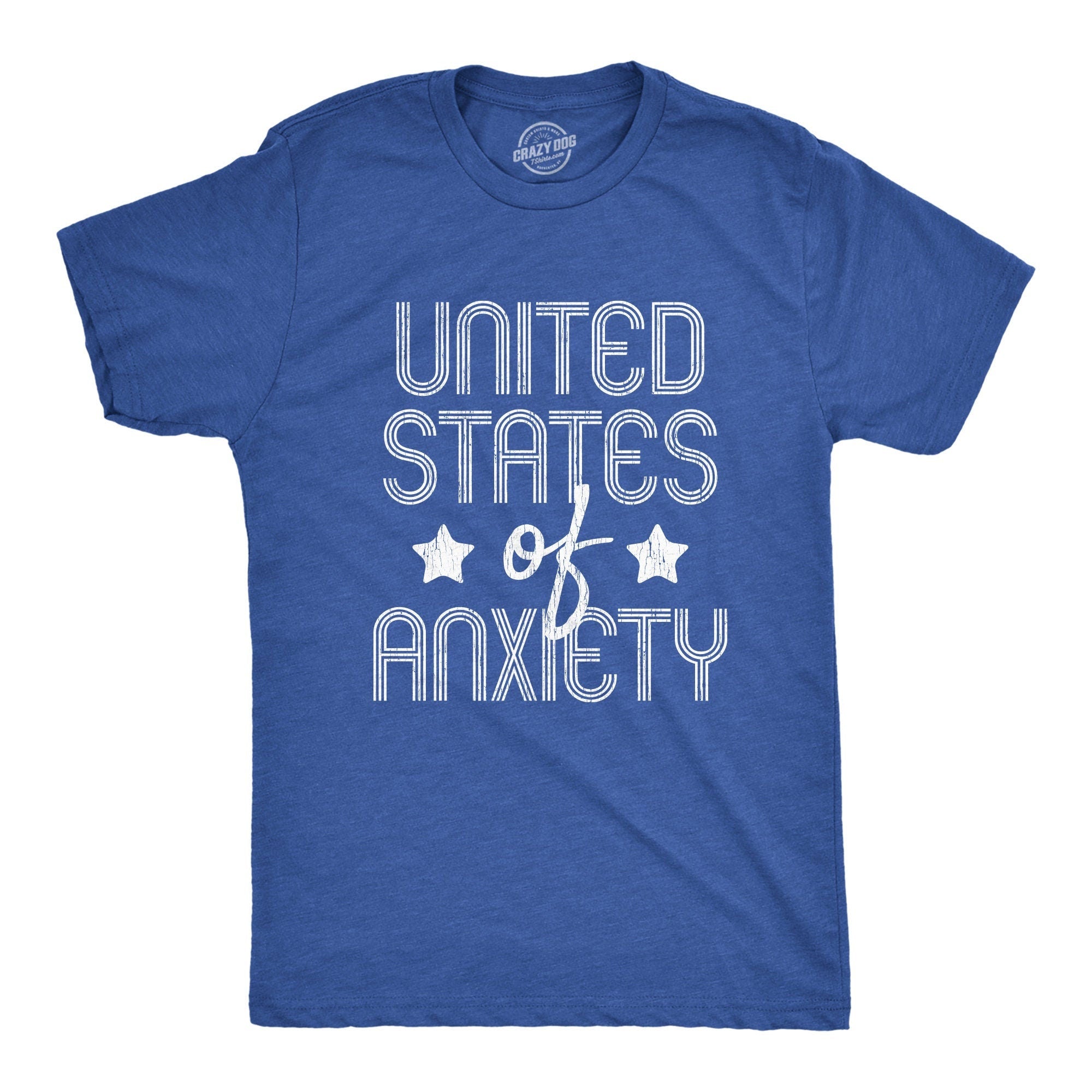 United States of Anxiety Social Anxiety Shirt Sarcastic Shirt Men Funny Shirts Unisex Sizing Anxiety Shirt Anxiety State 4th of July Graphic Tee – Everyday Comfort · Top Pick For Any Outfit