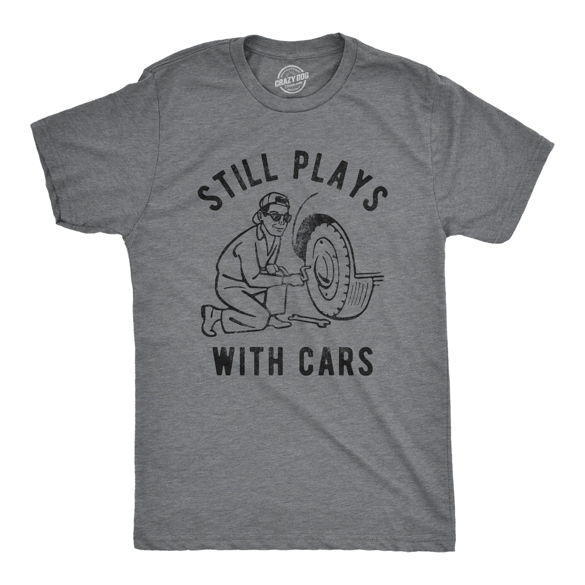 Still Plays With Cars Shirt Work Bench Shirts Mechanics Shirts Dad Shirt Father39s Day Gift Handyman Gifts Car Lover Shirts Graphic Tee – Aesthetic Look · Top Pick For Any Outfit