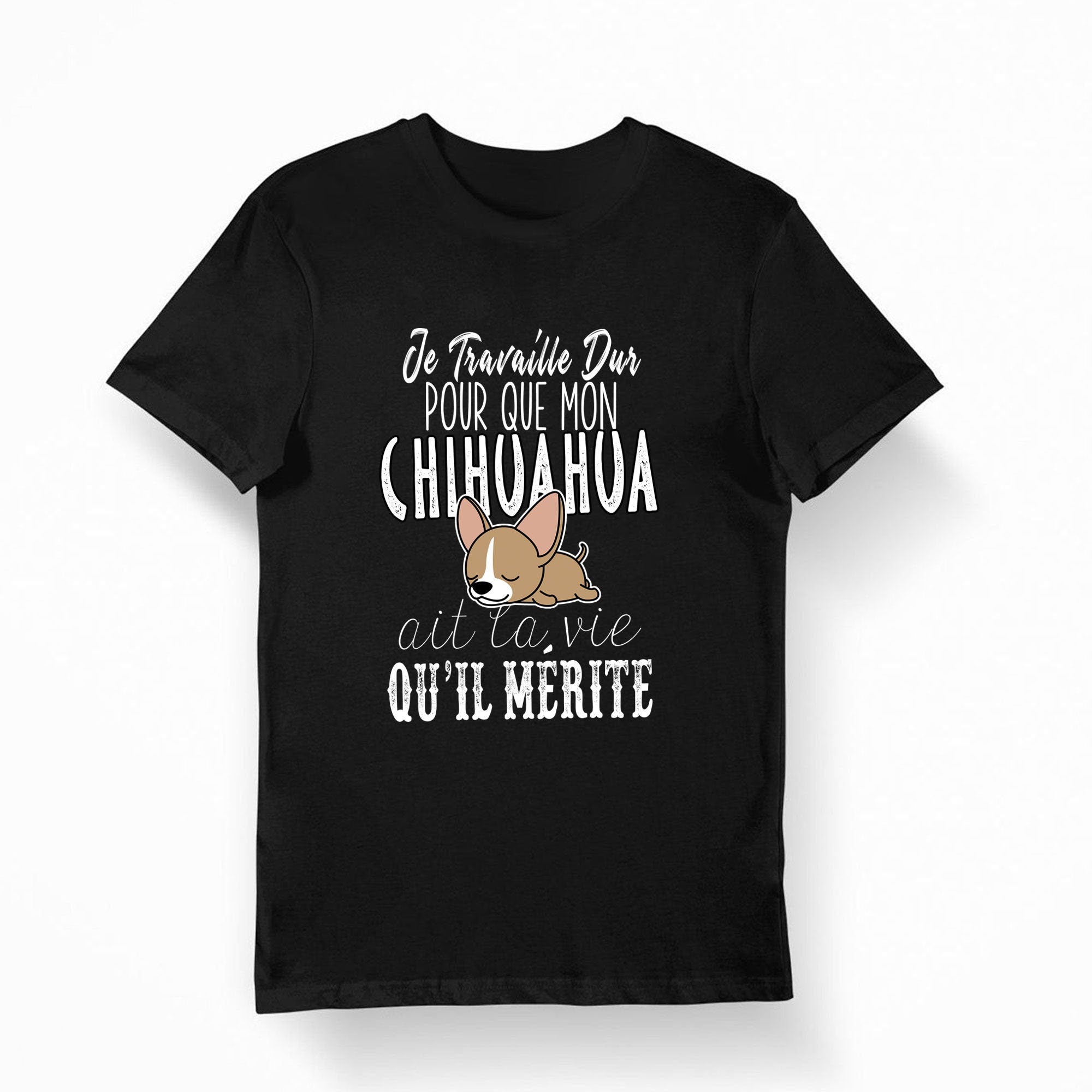 Chihuahua Je travaille dur T shirt Bio Femme Homme Enfant et Body Bb Fun Drle Collection Chien et Animaux Graphic Tee – Aesthetic Look · Perfect For Daily Wear