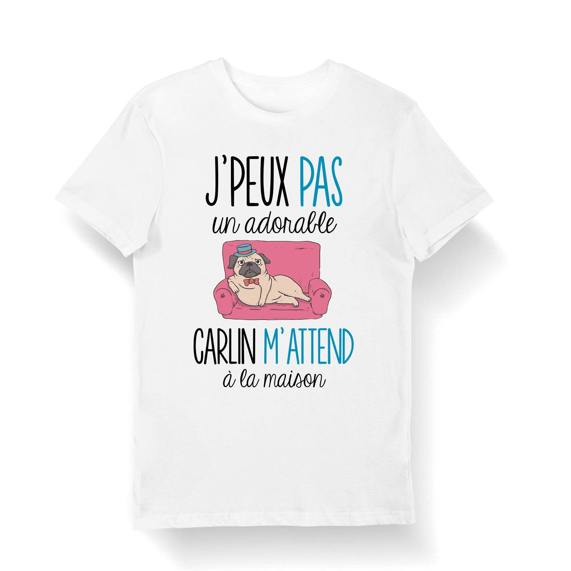 Carlin Je Peux Pas T Shirt Homme Femme Enfant Body Bb Mug Collection Chien Graphic Tee – Premium Graphic · Must-Have Style