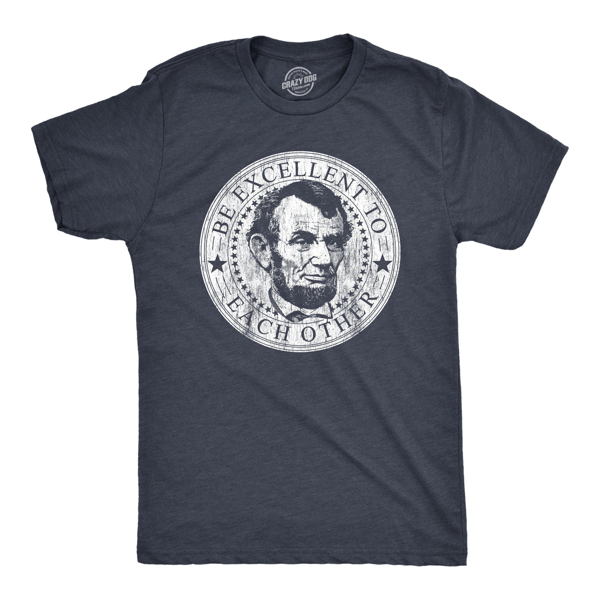 Abe Lincoln T shirt Political Shirts Be Excellent to Each Other Abe Tee Cool Shirt Mens Graphic Tees Resist Shirt President Shirts Graphic Tee – Feel-Good Design · Must-Have Style