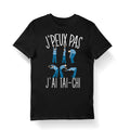 Tai Chi J39peux pas j39ai Tai Chi T shirt Bio Homme Femme Enfant et Body Bb Graphic Tee – Warm & Stylish · High-Quality Print
