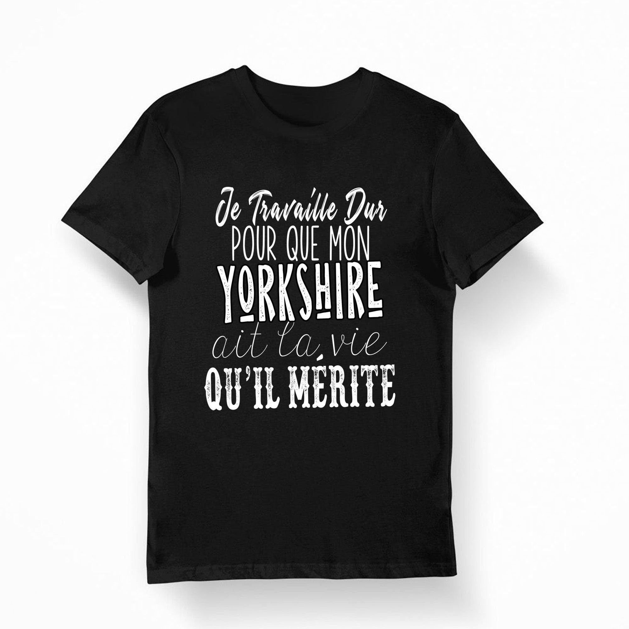 Yorkshire Je travaille dur T shirt Bio Homme Femme Enfant et Body Bb Collection Chien et Animaux Graphic Tee – Easygoing Wear · Great Gift For Fans