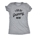 Funny Grandma Shirt Gift For New Grandma Mothers Day Gift Funny Shirt For Grandma Grammy Shirt I Go By Grammy Now Grammy Shirts Graphic Tee – Feel-Good Design · High-Quality Print