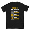 3D Printer Owner Spare Time Repair 3D Printer T Shirt Graphic Tee – Everyday Comfort · High-Quality Print