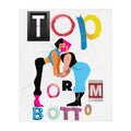 Top Or Bottom Gay Men Throw Blanket Graphic Tee – Premium Graphic · Must-Have Style