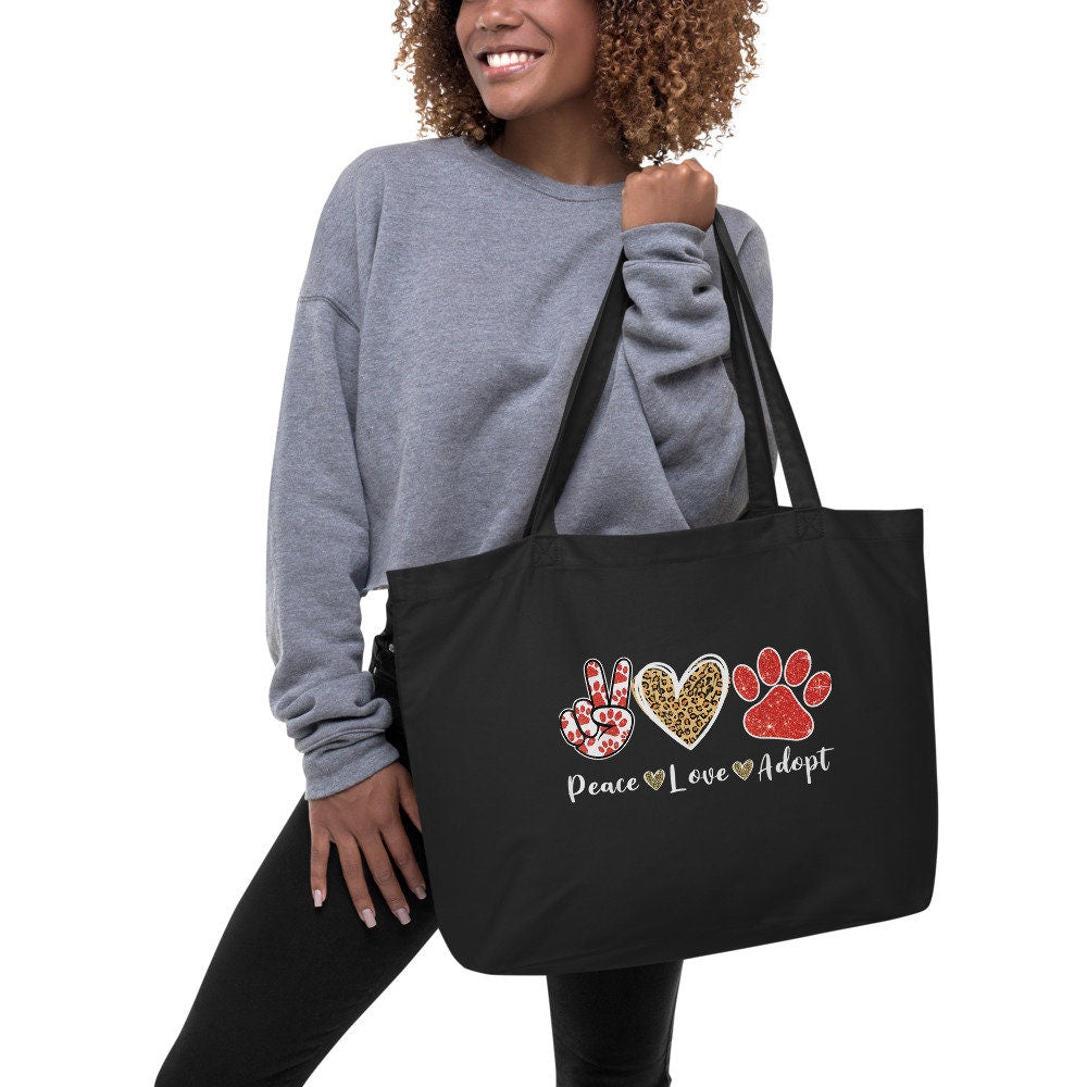 Peace Love Adopt Pets Large organic tote bag Tote Bag – Fan Favorite · Perfect For Daily Wear