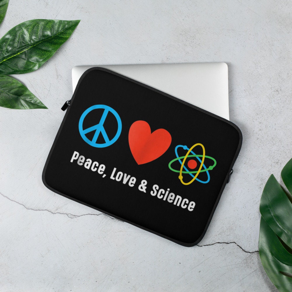 Peace Love Science Laptop Sleeve Graphic Tee – Bold Style · High-Quality Print