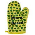 Plant Based Oven Mitt Housewarming Gift Pot Holder Christmas Gift Hostess Gift Funny Oven Mitts Weed Gifts Vegetarian Vegan Graphic Tee – Bold Style · Must-Have Style