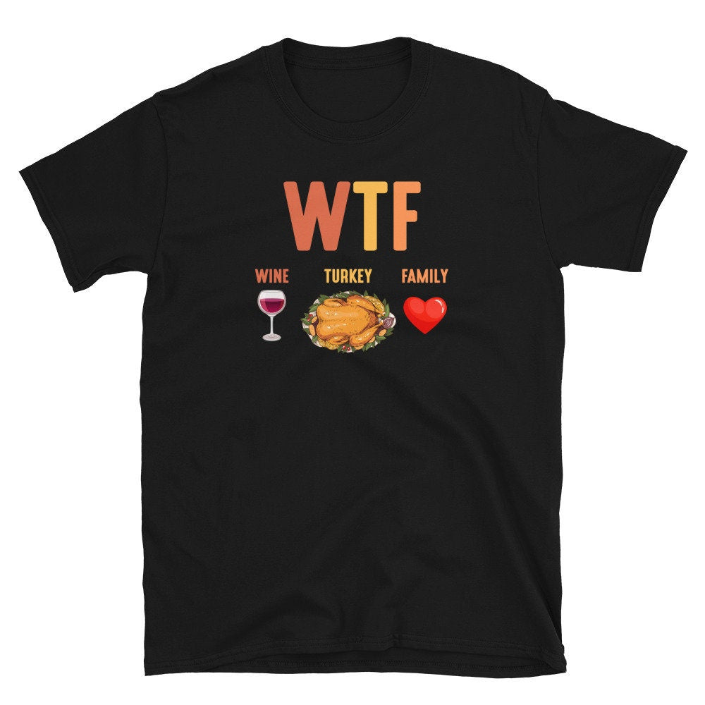 Wine Turkey Family Blessed Unisex T Shirt Graphic Tee – Feel-Good Design · Great Gift For Fans