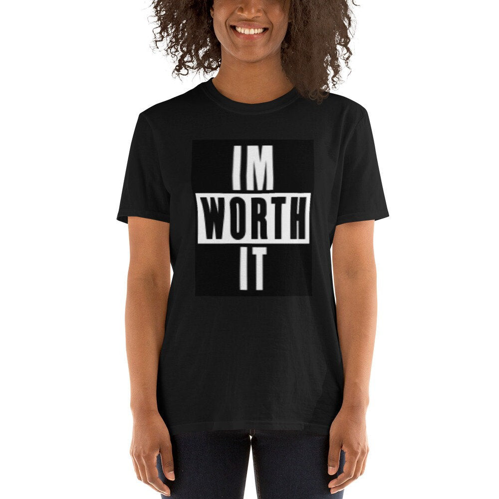 I39m Worth It Short Sleeve Unisex T Shirt Graphic Tee – Feel-Good Design · Top Pick For Any Outfit