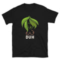 Bad Guy Duh Billie Short Sleeve Unisex T Shirt Graphic Tee – Warm & Stylish · Trending Graphic Apparel