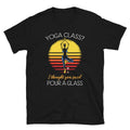 Retro Sunset Yoga Class Pour a Glass Unisex T Shirt Graphic Tee – Fan Favorite · Trending Graphic Apparel