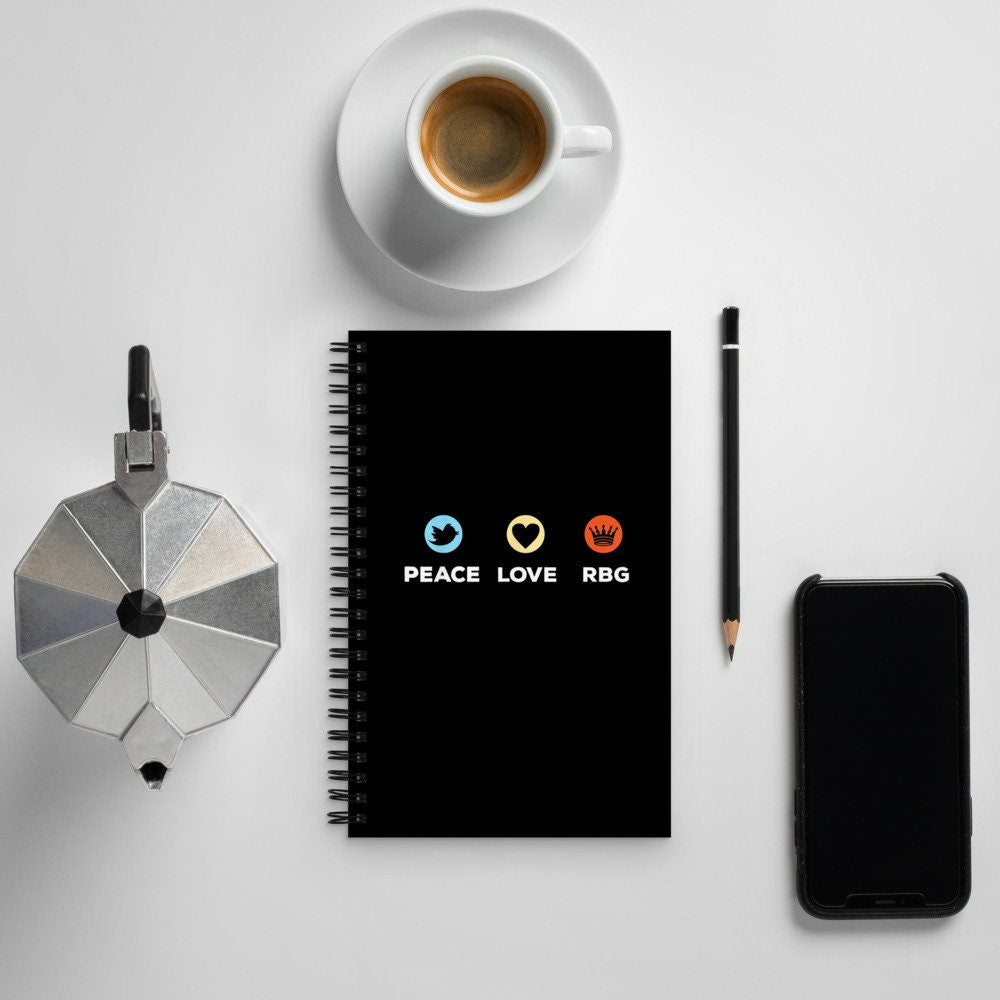Peace Love RBG Spiral notebook Graphic Tee – Aesthetic Look · Great Gift For Fans