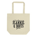 Ain39t No Shame In My Flannel Boots Game Eco Tote Bag Tote Bag – Cozy Vibes · High-Quality Print