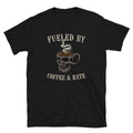 Fueled by Coffee Hate Caffeine Drinker Unisex T Shirt Graphic Tee – Cozy Vibes · Great Gift For Fans