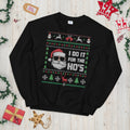 I Do it for the Ho39s Ugly Christmas Sweatshirt Cool Santa Sweatshirt Sweatshirt – Fan Favorite · Perfect For Daily Wear