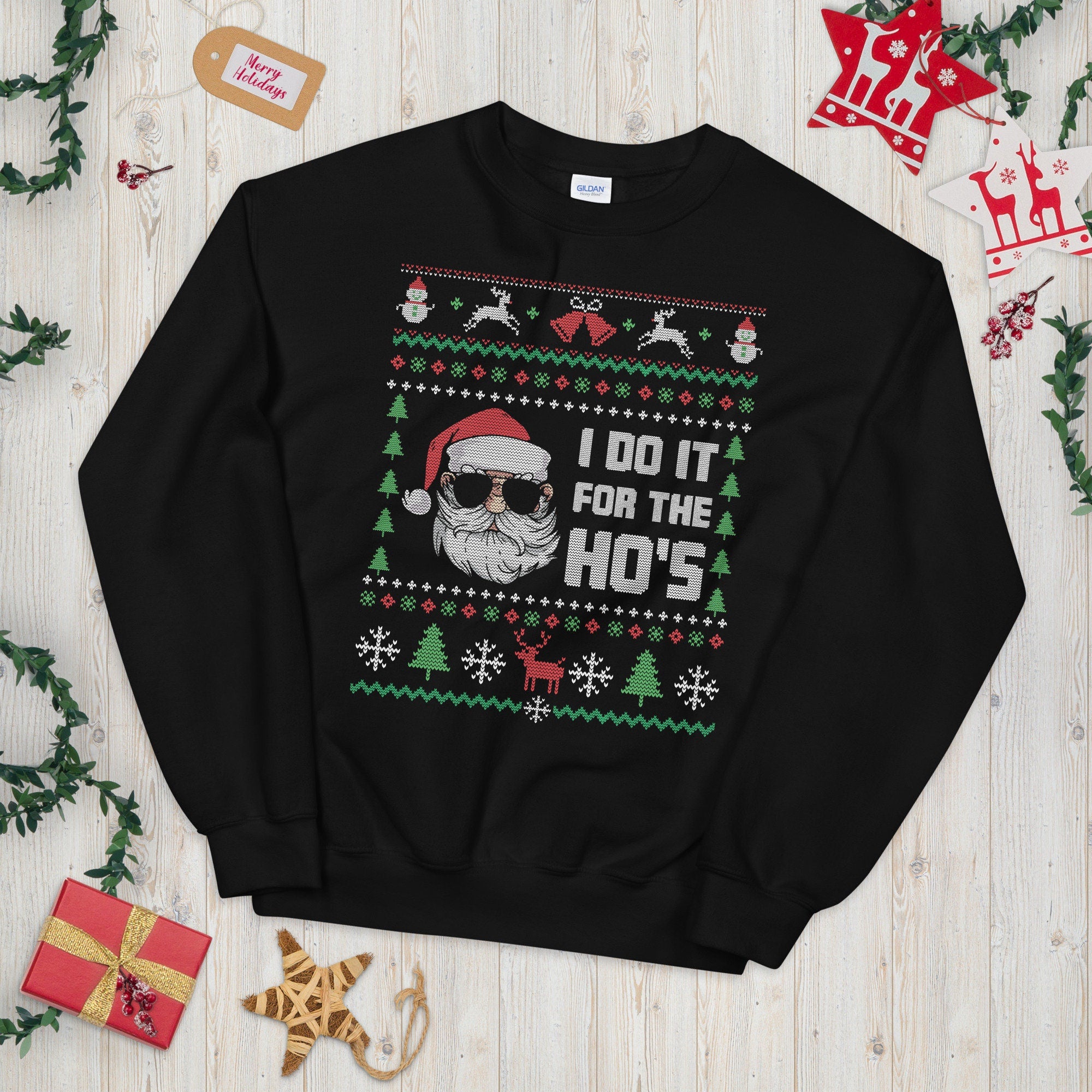 I Do it for the Ho39s Ugly Christmas Sweatshirt Cool Santa Sweatshirt Sweatshirt – Fan Favorite · Perfect For Daily Wear