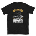 Sorry I can39t I Have A Board Meeting Wakeboarding Unisex T Shirt Graphic Tee – Soft Feel · Great Gift For Fans