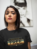 Born To Be Free Short Sleeve Unisex T Shirt Graphic Tee – Everyday Comfort · Great Gift For Fans