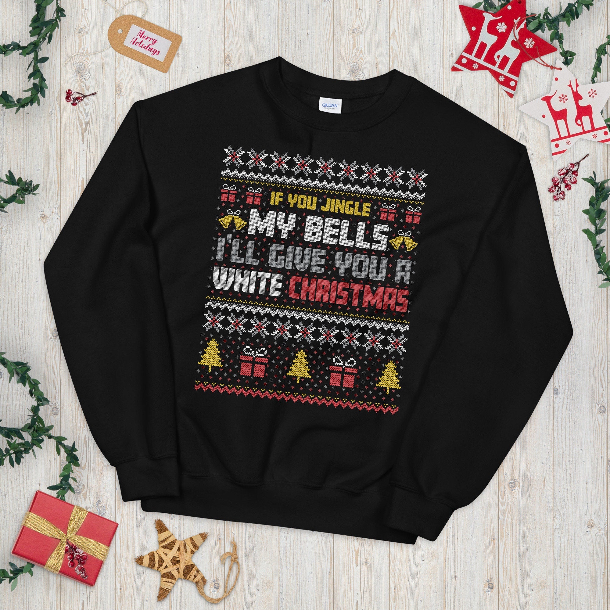 If you Jingle my Bells I39ll Give you a White Xmas Ugly Christmas Sweater Graphic Tee – Warm & Stylish · Trending Graphic Apparel