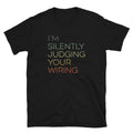 I39m Silently Judging your Wiring Wireman Unisex T Shirt Graphic Tee – Everyday Comfort · Trending Graphic Apparel