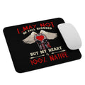 I May Not Be Full Blooded But My Heart Is 100 Native Mouse pad Graphic Tee – Everyday Comfort · High-Quality Print