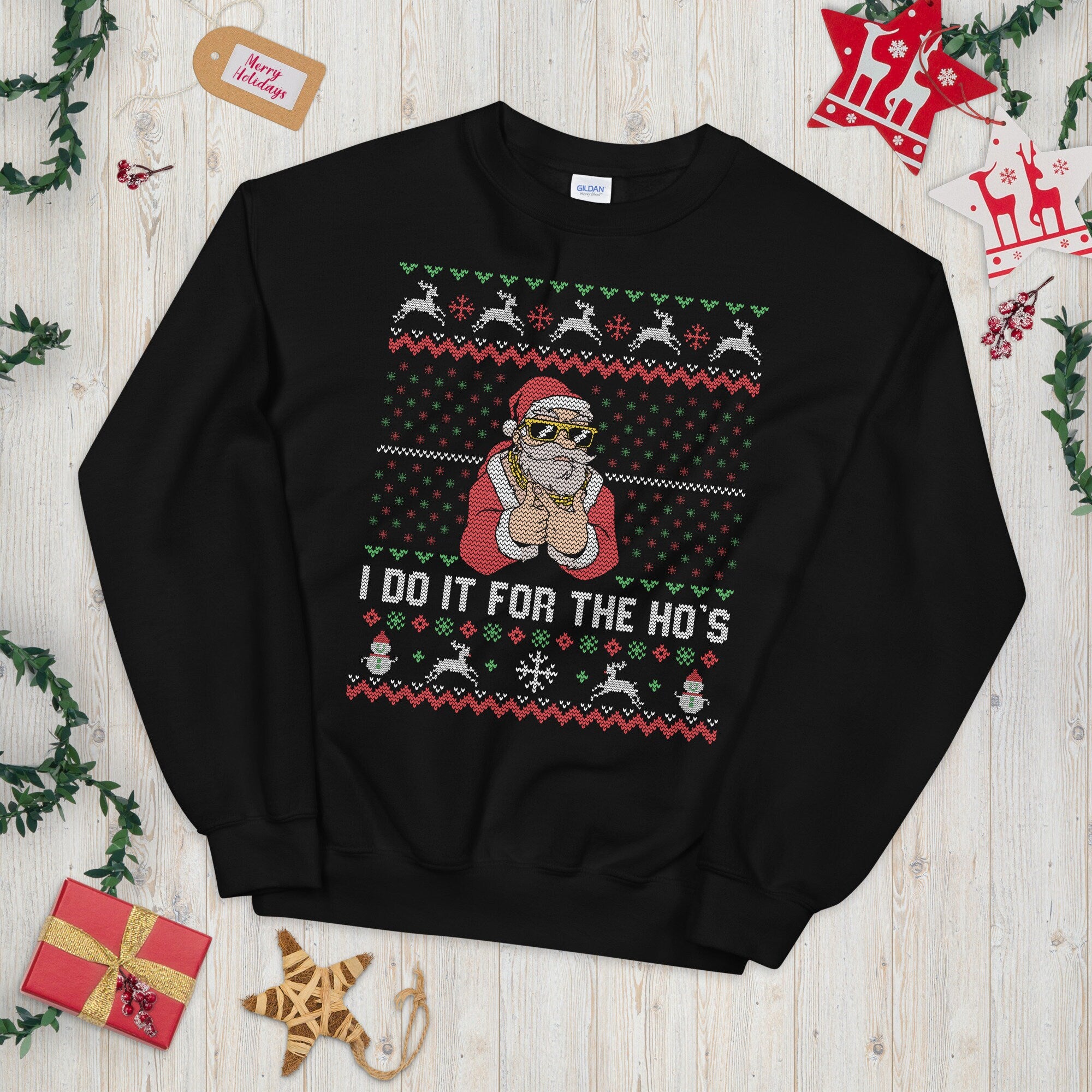 Santa Design Do it for the Ho39s Festive Joke Sweatshirt Sweatshirt – Bold Style · Top Pick For Any Outfit
