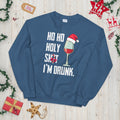 Ho Ho Holy Sht I39m Drunk Wine Unisex Sweatshirt Sweatshirt – Everyday Comfort · Must-Have Style