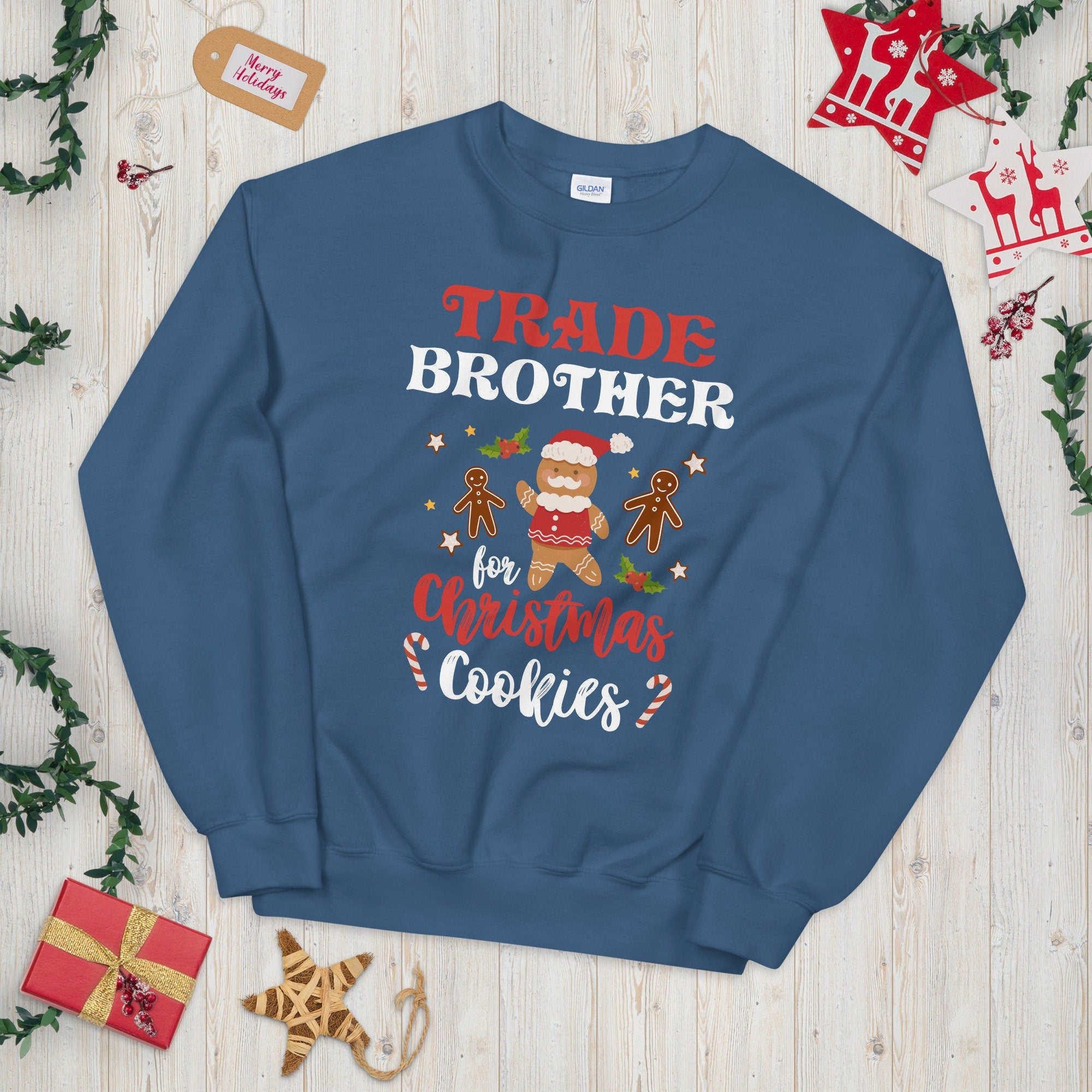 Trade Brother for Christmas Cookies Festive Unisex Sweatshirt Sweatshirt – Easygoing Wear · Must-Have Style