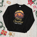 Merry Christmas Manger True Story Unisex Sweatshirt Sweatshirt – Aesthetic Look · High-Quality Print