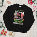 Drink Hot Chocolate Watch Xmas Movies Unisex Sweatshirt Sweatshirt – Soft Feel · Top Pick For Any Outfit