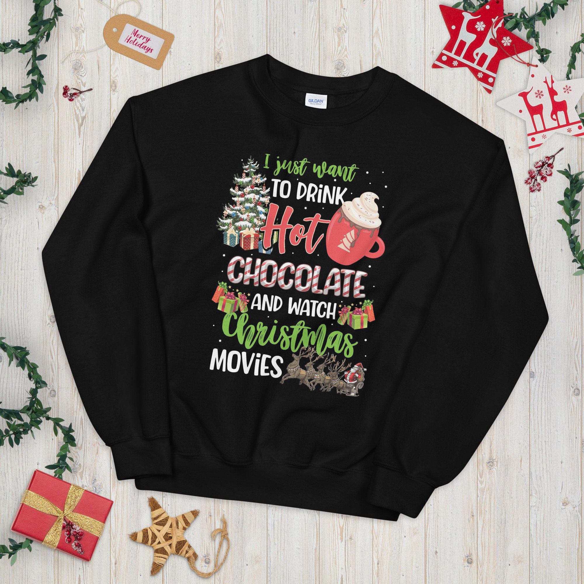 Drink Hot Chocolate Watch Xmas Movies Unisex Sweatshirt Sweatshirt – Soft Feel · Top Pick For Any Outfit