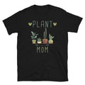 Plant Mom Cacti T Shirt Graphic Tee – Fan Favorite · Perfect For Daily Wear