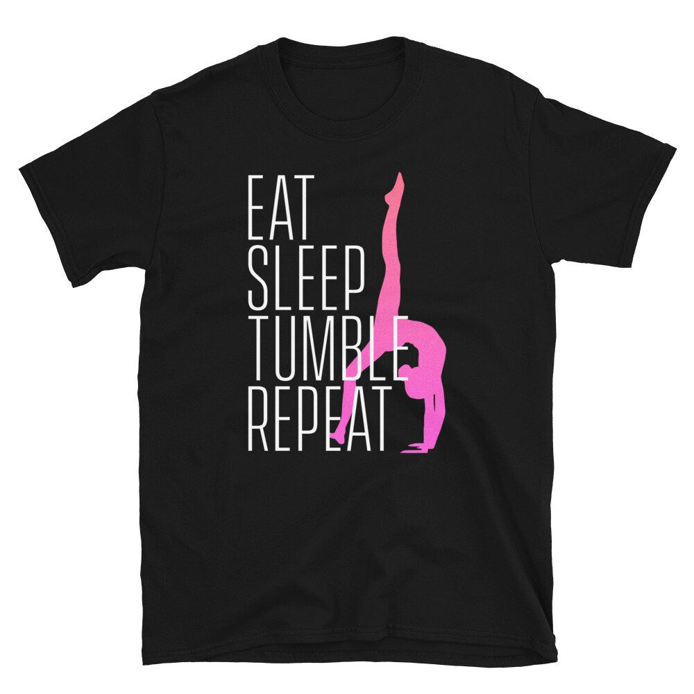 Eat Sleep Tumble Repeat Gymnastics T Shirt Graphic Tee – Warm & Stylish · Top Pick For Any Outfit