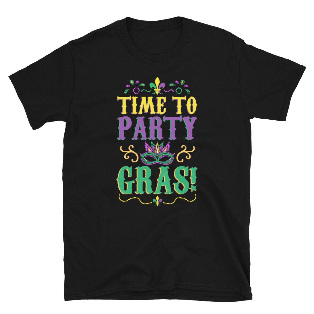 Time to Party Gras Fat Tuesday Unisex T Shirt Graphic Tee – Warm & Stylish · Perfect For Daily Wear