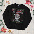 Hilarious Ask your Mom Santa Gag Sweatshirt Sweatshirt – Bold Style · High-Quality Print
