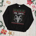 Hail Santa Ugly Festive Graphic Unisex Sweatshirt Sweatshirt – Aesthetic Look · High-Quality Print