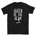 Queen of the Beam Gymnasts Unisex T Shirt Graphic Tee – Cozy Vibes · Top Pick For Any Outfit