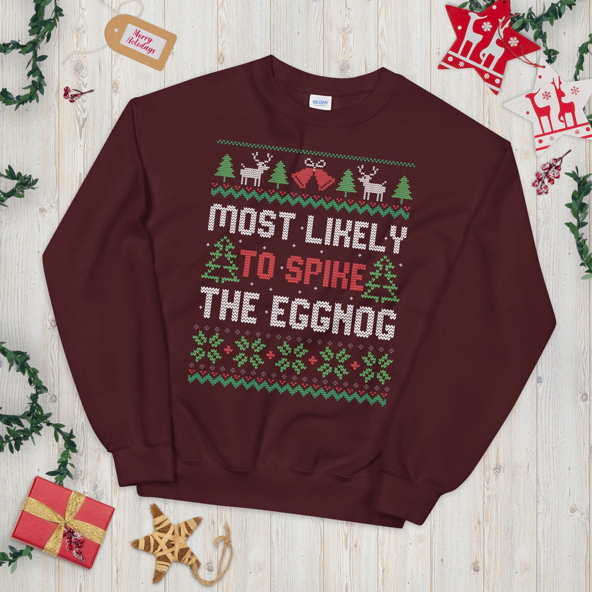 Most Likely to Spike the Eggnog Festive Christmas Unisex Sweatshirt Sweatshirt – Fan Favorite · Perfect For Daily Wear