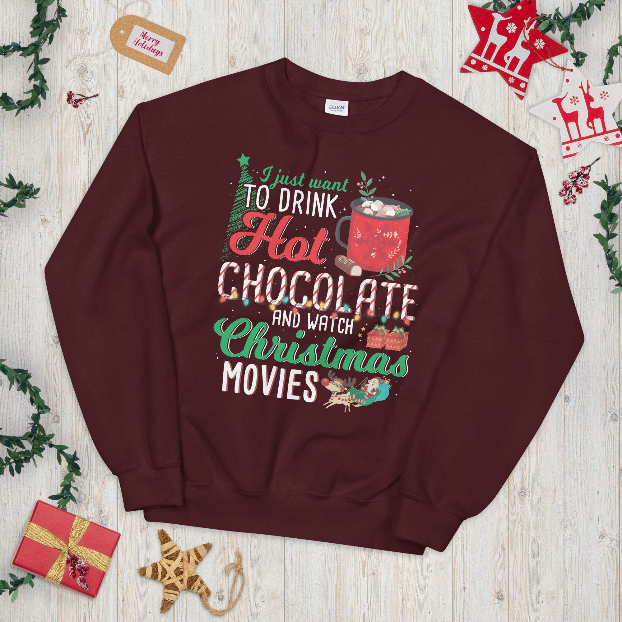 I Want Hot Choco and Xmas Movies Yuletide Unisex Sweatshirt Sweatshirt – Soft Feel · Great Gift For Fans