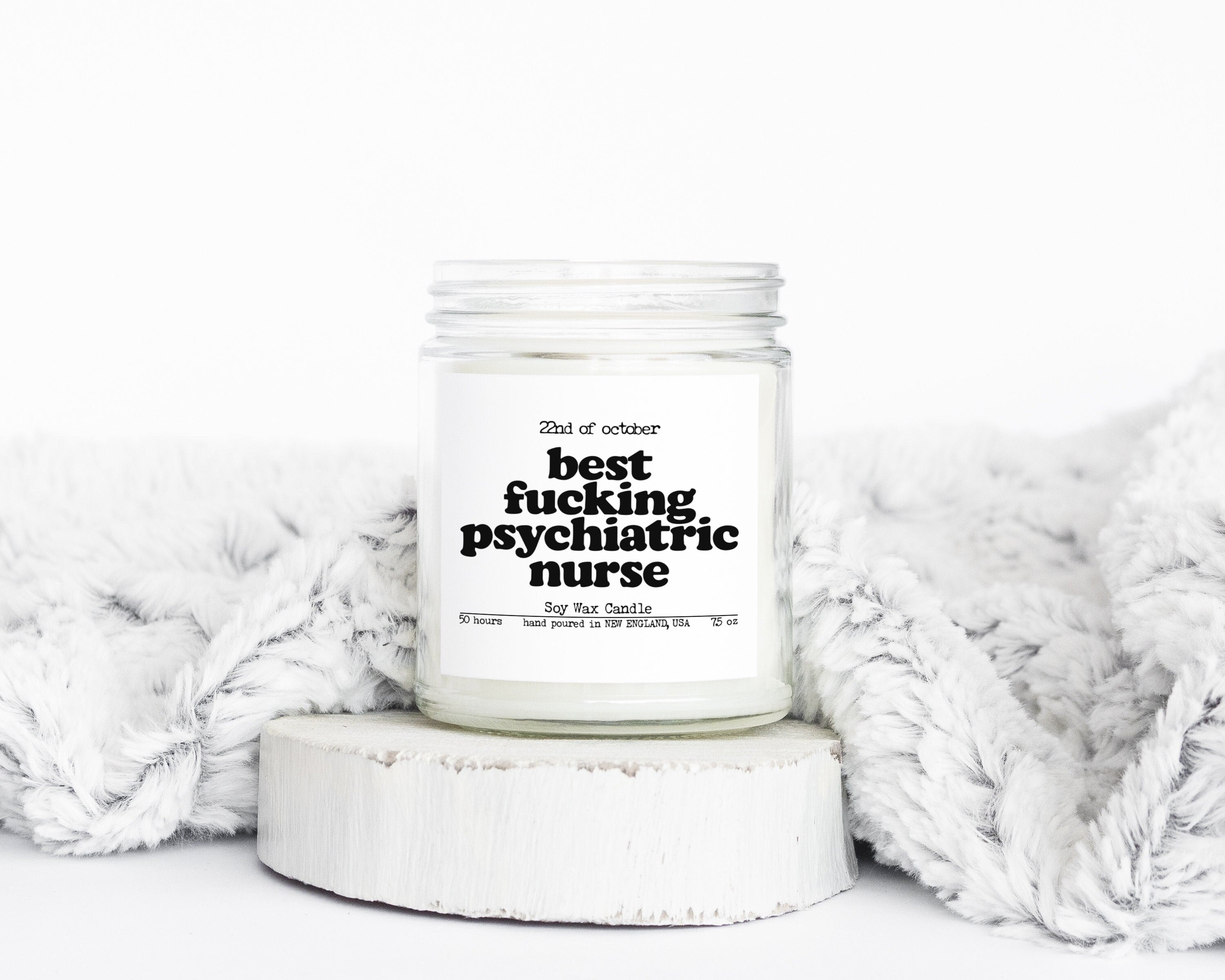 Psychiatric Nurse School Graduation Grad Gifts Funny Candle Housewarming Soy Wax Scented Decor Graphic Tee – Bold Style · High-Quality Print